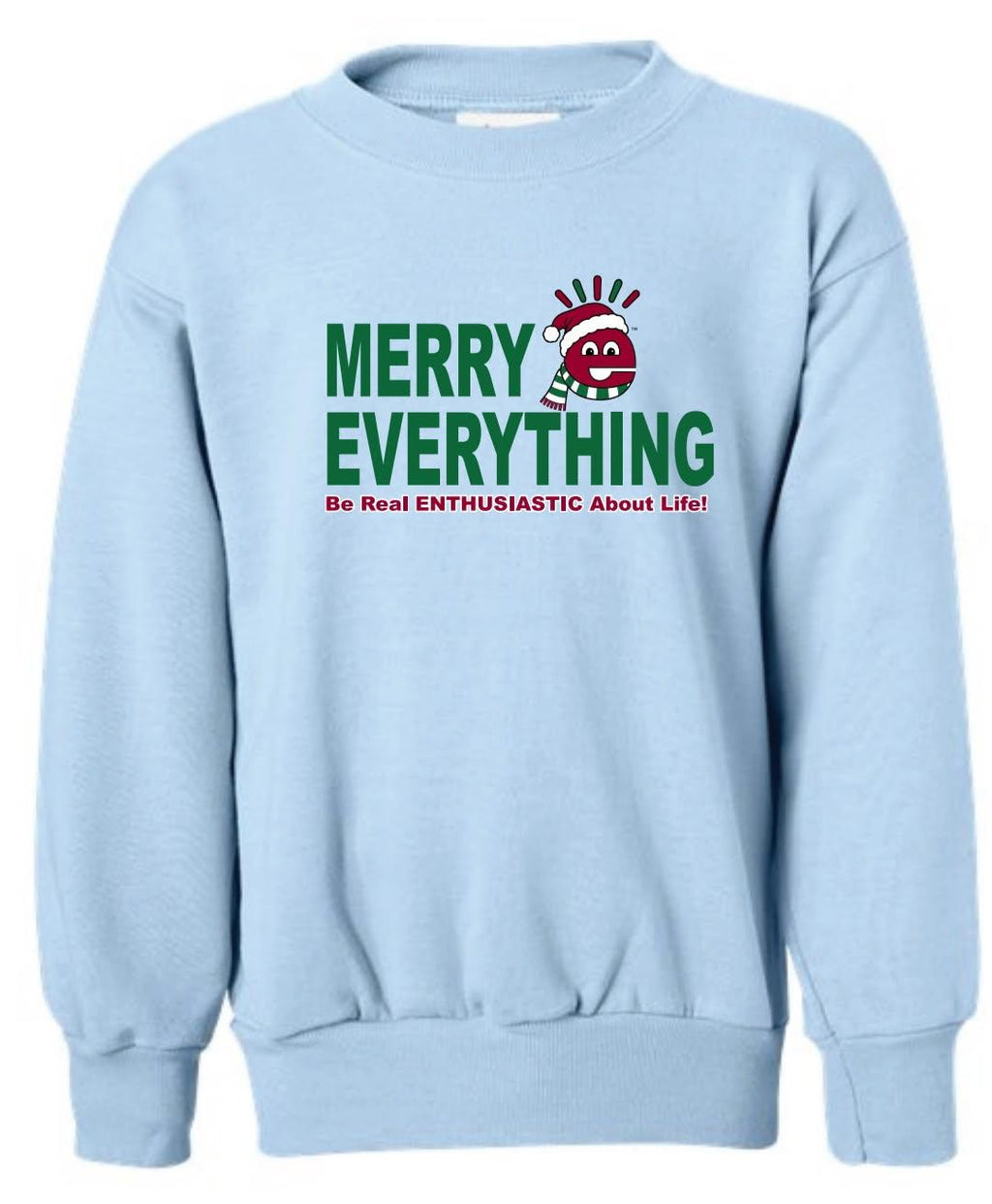 Merry Everything Light Blue Crewneck Sweatshirt (Youth)